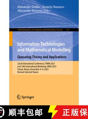 【3-4周达】Information Technologies and Mathematical Modelling. Queueing Theory and Applications: 22n... [9783031653841]