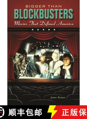 预订 Bigger Than Blockbusters: Movies That Defined America [9780313339950]