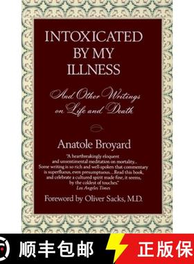 预订 Intoxicated by My Illness: And Other Writings on Life and Death [9780449908341]