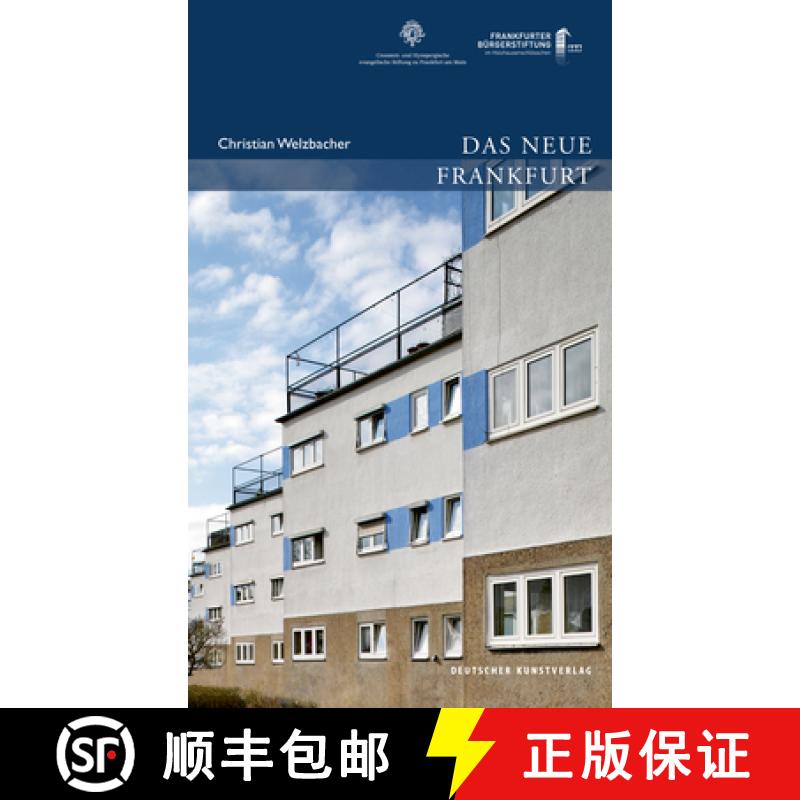 【3-4周达】Das Neue Frankfurt: Planen Und Bauen Für Die Metropole Der Moderne 1920 Bis 1933 [9783422024267]