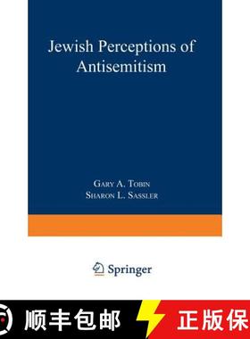 【3-4周达】Jewish Perceptions of Anti-Semitism: [9780306428777]