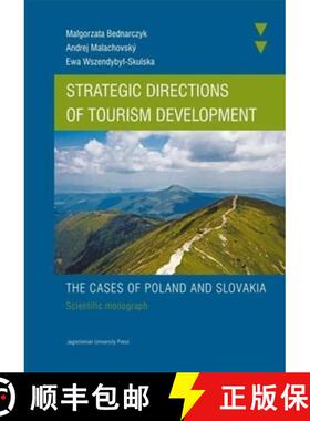 【3-4周达】Strategic Directions of Tourism Development: The Cases of Poland and Slovakia. Scientific ... [9788323334279]