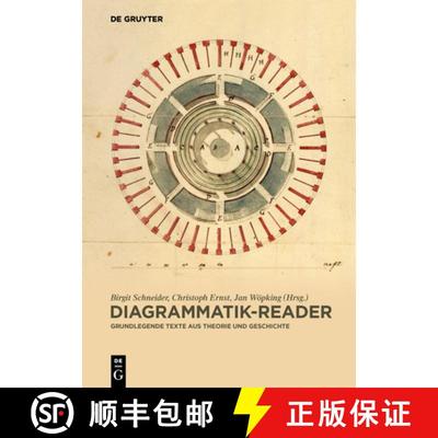 【3-4周达】Diagrammatik–Reader – Grundlegende Texte aus Theorie und Geschichte [9783050057996]