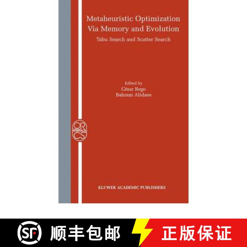 【3-4周达】Metaheuristic Optimization via Memory and Evolution : Tabu Search and Scatter Search [9781441954831]
