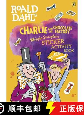 【3-4周达】Roald Dahl's Charlie and the Chocolate Factory Whipple-Scrumptious Sticker Activity Book [9780141376707]