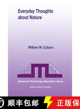 【3-4周达】Everyday Thoughts about Nature: A Worldview Investigation of Important Concepts Students U... [9780792363446]