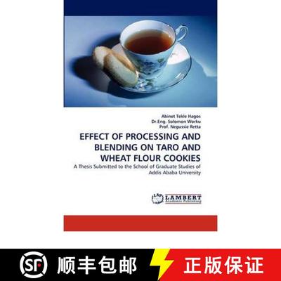 预订 Effect of Processing and Blending on Taro and Wheat Flour Cookies [9783844390254]
