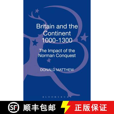 【3-4周达】精装 Britain and the Continent 1000-1300: The Impact of the Norman Conquest [9780340740606]