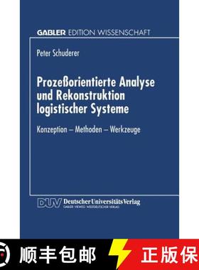 【3-4周达】Prozessorientierte Analyse Und Rekonstruktion Logistischer Systeme: Konzeption -- Methoden... [9783824463541]