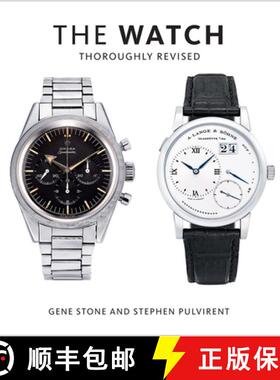 预订 The Watch, Thoroughly Revised: The Art and Craft of Watchmaking [9781419732607]