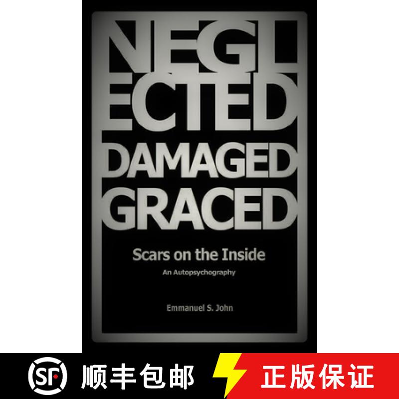 【3-4周达】Neglected, Damaged, Graced: Scars on the Inside [9780985189884]