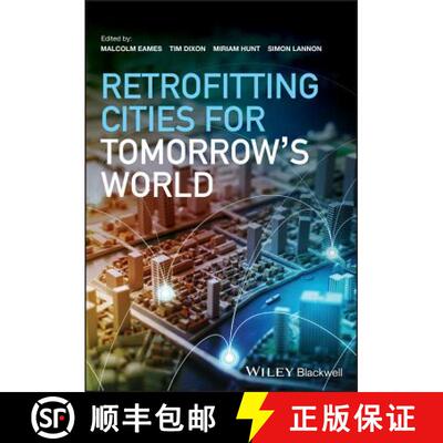 【3-4周达】Retrofitting Cities For Tomorrow'S World [Wiley土木工程] [9781119007210]