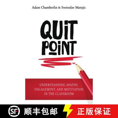 【3-4周达】Quit Point: Understanding Apathy, Engagement, and Motivation in the Classroom [9781948212076]