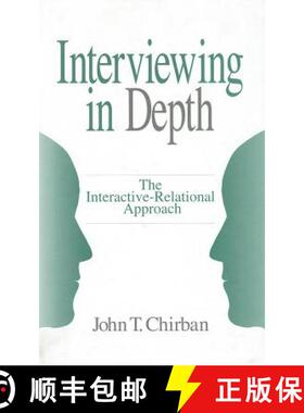 【3-4周达】Interviewing in Depth: The Interactive-Relational Approach [9780803973176]