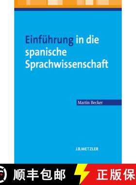 【3-4周达】Einfuehrung in die spanische Sprachwissenschaft [9783476023964]