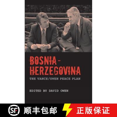 【3-4周达】Bosnia-Herzegovina: The Vance/Owen Peace Plan [9781846318245]