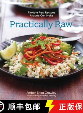 【3-4周达】Practically Raw : Flexible Raw Recipes Anyone Can Make [9781449460082]