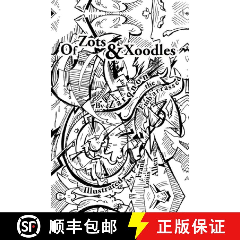 【2-3周达】Of Zots and Xoodles: Theodil Creates a Universe [9780692127575]