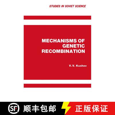 【3-4周达】Mechanisms of Genetic Recombination [9781475758023]
