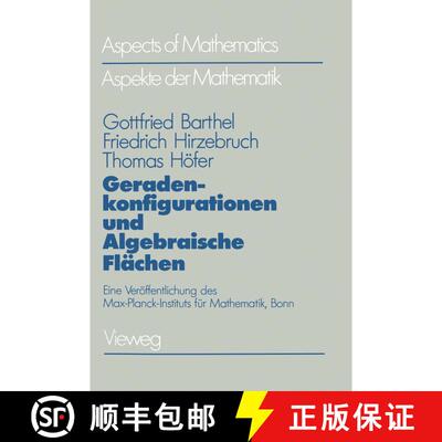 【3-4周达】Geradenkonfigurationen und Algebraische Flächen : Eine Veröffentlichung des Max-Planck-I... [9783528089078]