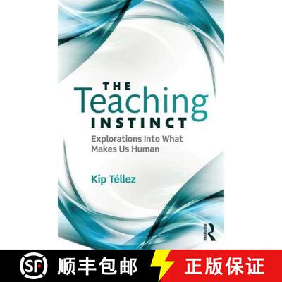 预订 The Teaching Instinct: Explorations Into What Makes Us Human [9781138645479]