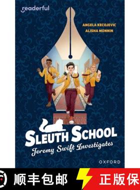 【3-4周达】Readerful Independent Library: Oxford Reading Level 20: Sleuth School: Jeremy Swift Invest... [9781382042017]