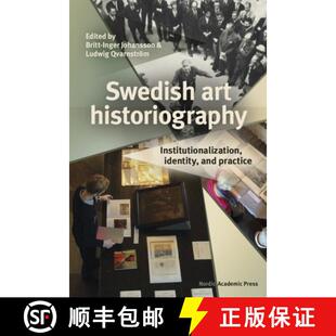 Institutionalization 9789189361171 4周达 Practice and Identity Historiography Art Swedish