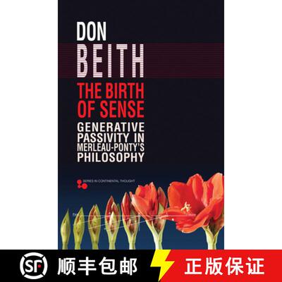 【3-4周达】精装 The Birth of Sense – Generative Passivity in Merleau–Ponty`s Philosophy [9780821423103]