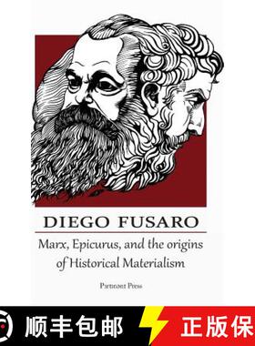 【3-4周达】Marx, Epicurus, and the Origins of Historical Materialism [9781912142156]