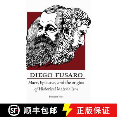 【3-4周达】Marx, Epicurus, and the Origins of Historical Materialism [9781912142156]