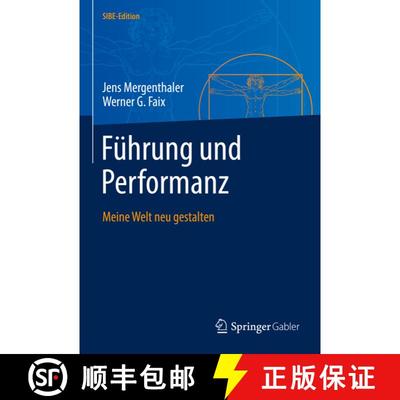 【3-4周达】Führung und Performanz: Meine Welt neu gestalten (1. Aufl. 2022) (1. Aufl. 2022) [9783662652077]