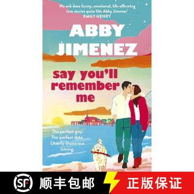 【3-4周达】Say You'll Remember Me : An irresistibly hilarious and heartbreaking love story from the b... [9780349442839]