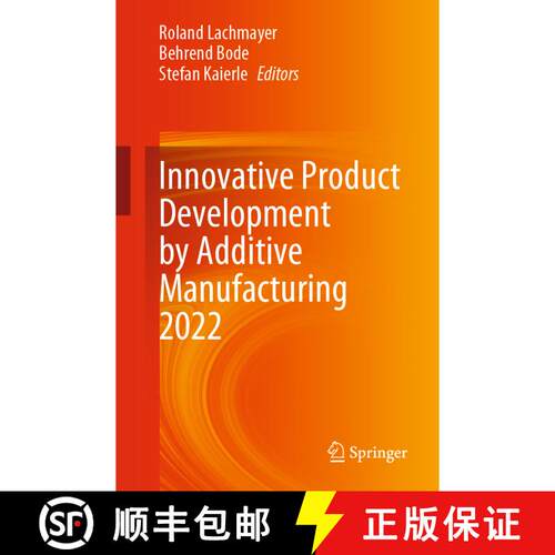 【3-4周达】Innovative Product Development by Additive Manufacturing 2022 (1st ed. 2023) [9783031272608]