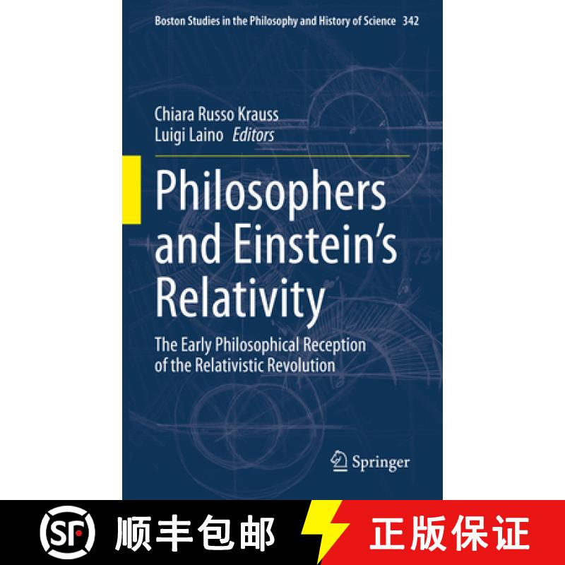 【3-4周达】Philosophers and Einstein's Relativity : The Early Philosophical Reception of the Relativi... [9783031364976]