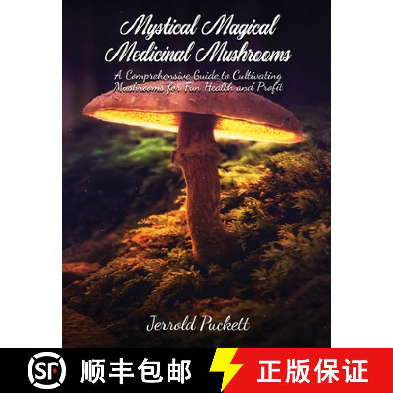 【2-3周达】Mystical Magical Medicinal Mushrooms [9781916707955]