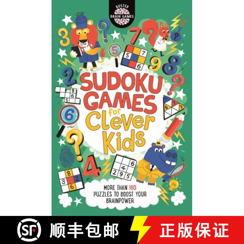 【2-3周达】Sudoku Games for Clever Kids: More Than 160 Puzzles to Boost Your Brain Power Volume 18 [9781780556659]