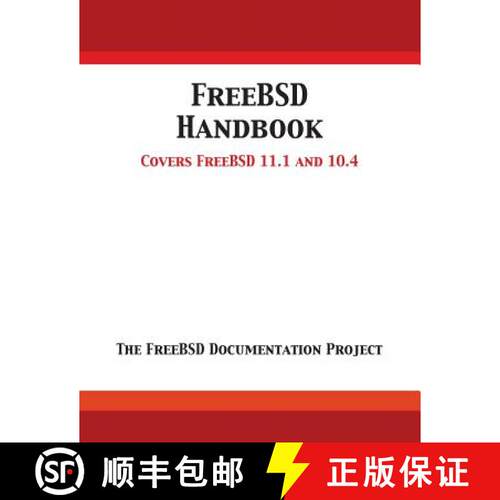 【3-4周达】FreeBSD Handbook: Versions 11.1 and 10.4 [9781680921625]