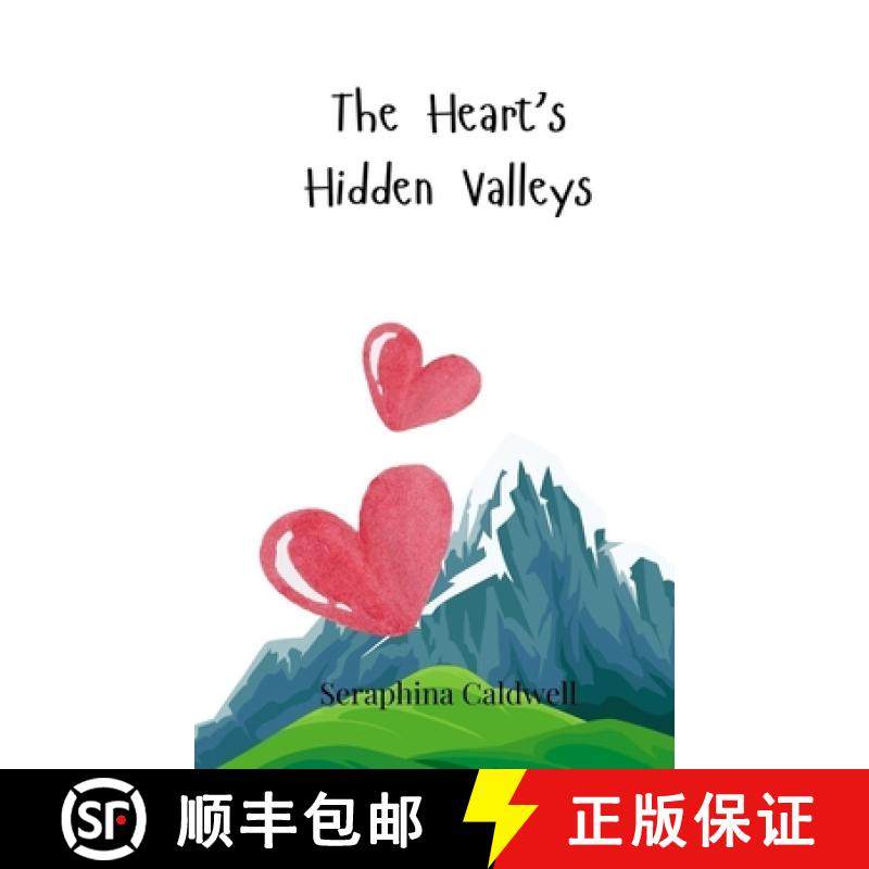 预订 The Heart's Hidden Valleys [9783690747677]
