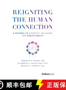 【3-4周达】Reigniting the Human Connection : A Pathway to Diversity, Equity, and Inclusion in Healthcare [9798887505220]