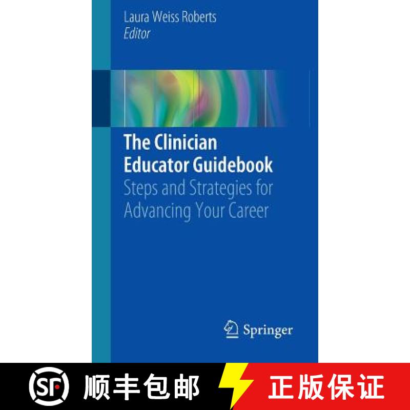 【3-4周达】The Clinician Educator Guidebook : Steps and Strategies for Advancing Your Career [9783319279794]