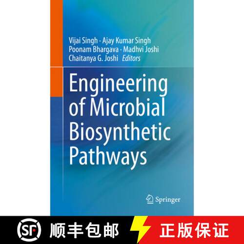 【3-4周达】精装 Engineering of Microbial Biosynthetic Pathways [9789811526039]