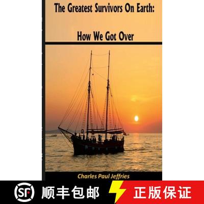 【3-4周达】The Greatest Survivors On Earth:: How We Got Over [9781716536656]