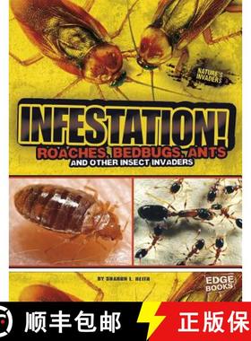 预订 Infestation!: Roaches, Bedbugs, Ants, and Other Insect Invaders [9781476501390]