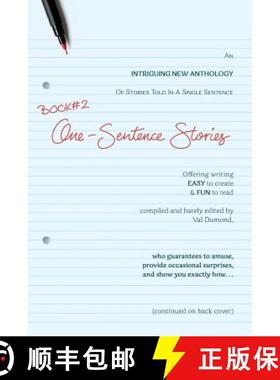 预订 BOOK#2 One-Sentence Stories: Intriguing New Anthology of Stories Told in a Single Sentence [9780998548920]
