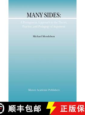 【3-4周达】Many Sides: A Protagorean Approach to the Theory, Practice and Pedagogy of Argument [9789048159352]