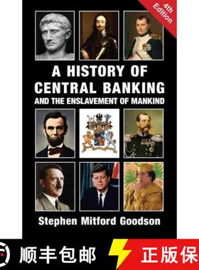 【3-4周达】A History of Central Banking and the Enslavement of Mankind [9781912759200]