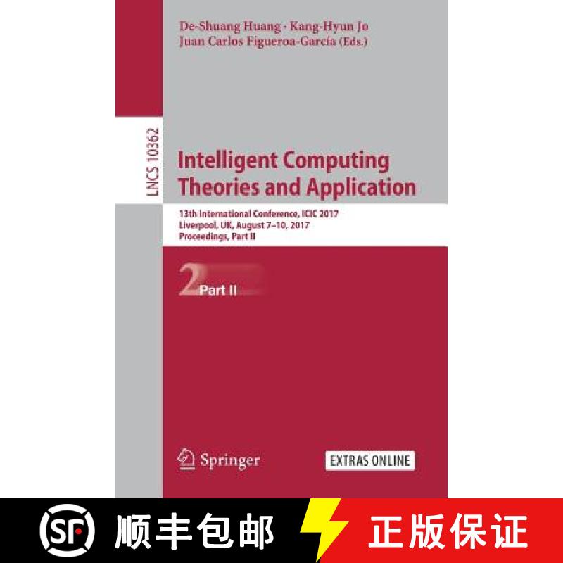 【3-4周达】Intelligent Computing Theories and Application : 13th International Conference, ICIC 2017,... [9783319633114]