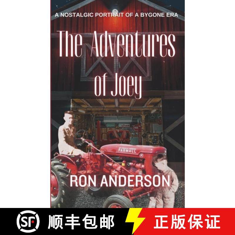 【3-4周达】The Adventures of Joey: A Nostalgic Portrait of a Bygone Era. [9781990533143]
