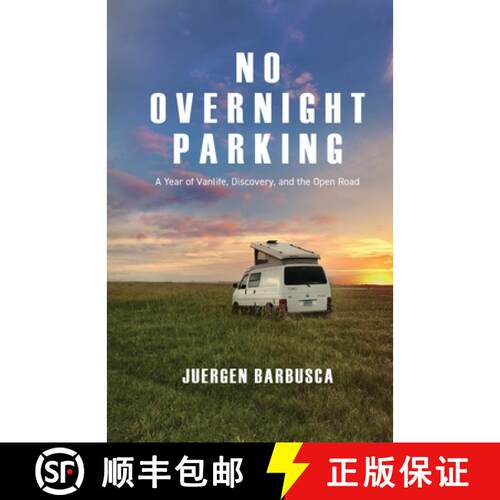 【3-4周达】No Overnight Parking: A Year of Vanlife, Discovery, and the Open Road [9798993097510]