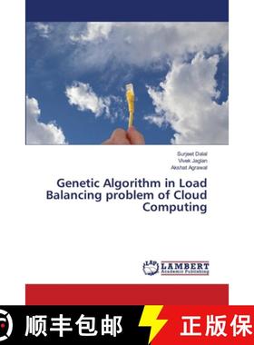 预订 Genetic Algorithm in Load Balancing problem of Cloud Computing [9786139853946]